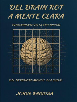 cover image of Del Brain  Rot  a  Mente Clara